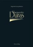 Marguerite Duras og lidenskapens språk