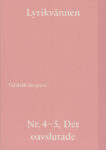 Lyrikvännen 4-5/2025: Det oavslutade