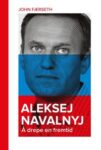 Aleksej Navalnyj: Å drepe en fremtid