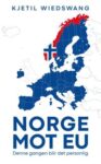 Norge mot EU: Denne gangen blir det personlig
