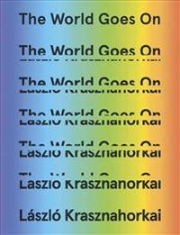 The World Goes On